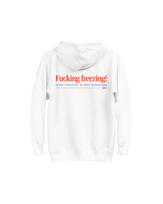 FUCKING FREEZING! UNISEX HOODIE FACE