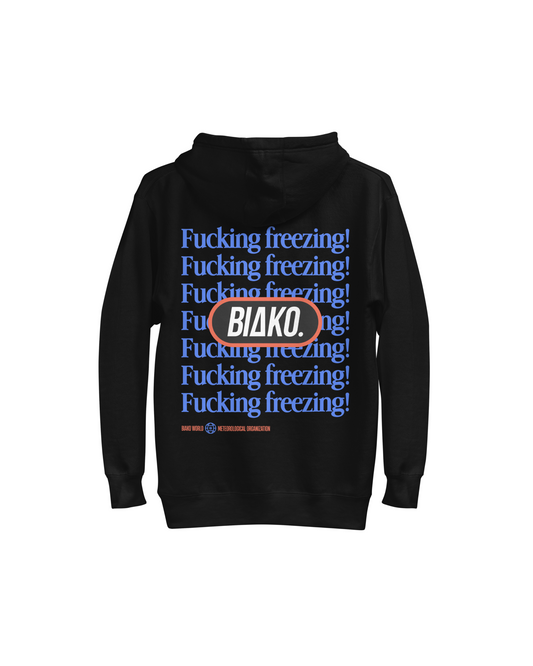 FUCKING FREEZING! BLACKOUT UNISEX HOODIE